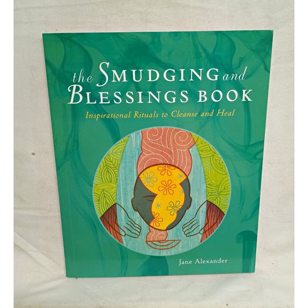 Smudging and Blessings Book Jane Alexander Rituals Cleanse Heal Paperback 2009